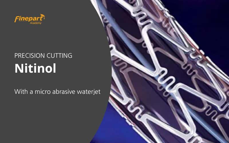 Micro Waterjet Cutting Nitinol