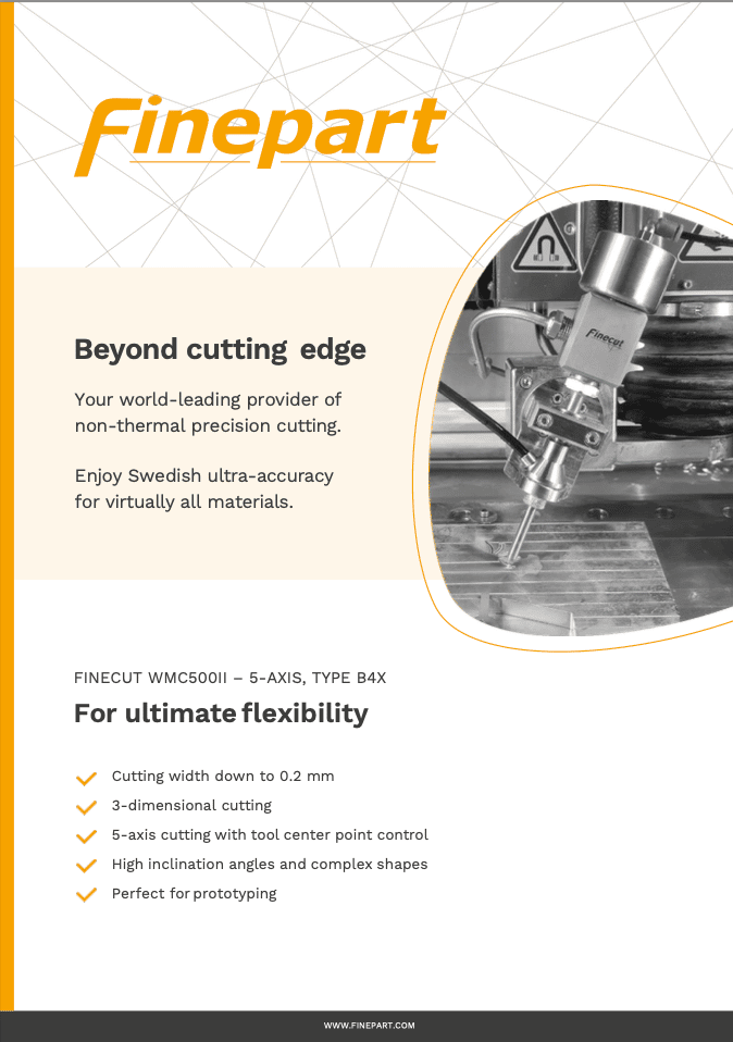 FINECUT WMC5001I - 5-AXIS, TYPE B4X Micro Waterjet Brochure