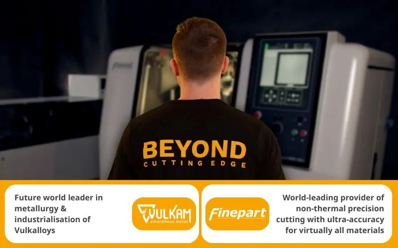 Vulkam Selects Finecut WMC500II 5X for Machining Amorphous Metals - Finepart